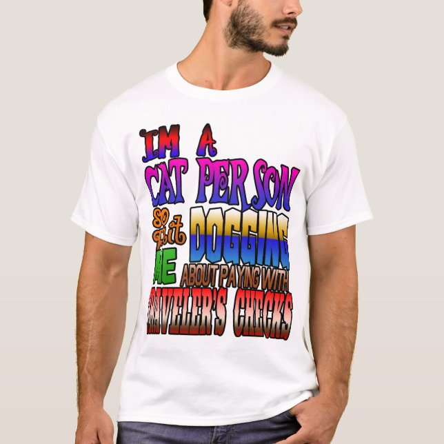 Camiseta Soy una persona gata, así que deja de perseguirme. (Anverso)