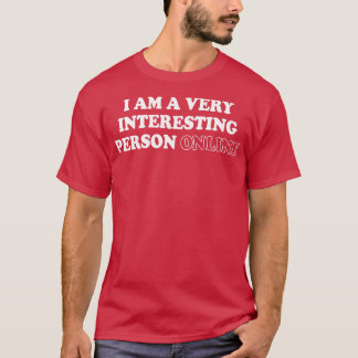 Camiseta soy una persona muy interesante en línea