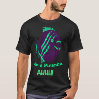 Camiseta Soy una Piranha ahhh