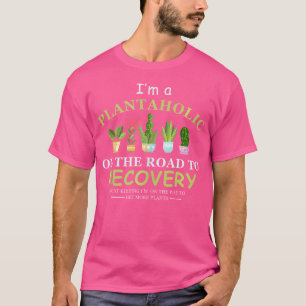 Camiseta SOY Una Plantahólica En Camino A La Recuperación D