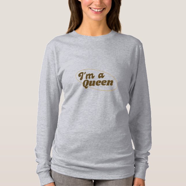 Camiseta Soy una reina (Anverso)