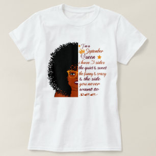 Camiseta soy una reina de setiembre Tengo 3 compañeras Cum