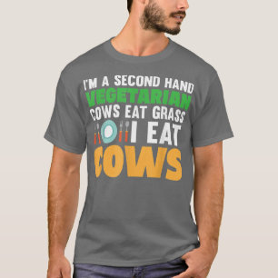 Camiseta Soy una segunda vaca vegetariana que come hierba