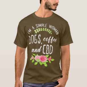 Camiseta Soy una simple mujer canina de gato Coffee CBD Fun