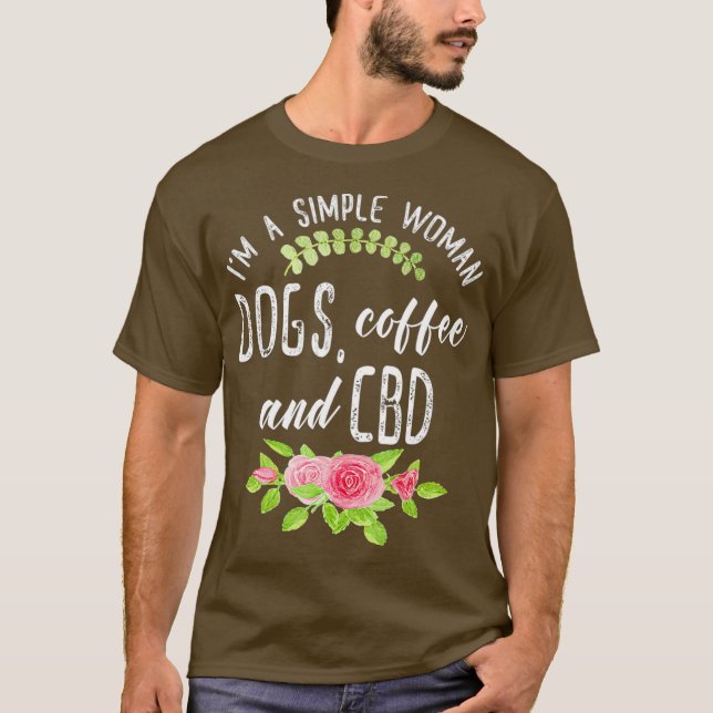 Camiseta Soy una simple mujer canina de gato Coffee CBD Fun (Anverso)