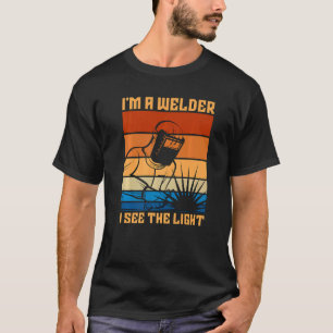 Camiseta Soy una soldadora Veo el Guay Welding Da de Light 