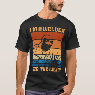 Camiseta Soy una soldadora Veo el retro de soldadura ligera
