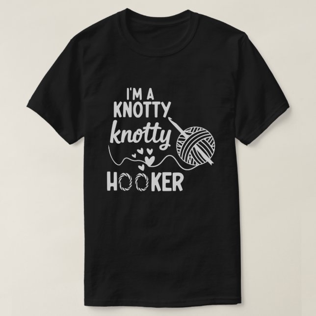 Camiseta Soy una sudadera de Knotty Knotty Hoooker Crochet (Diseño del anverso)