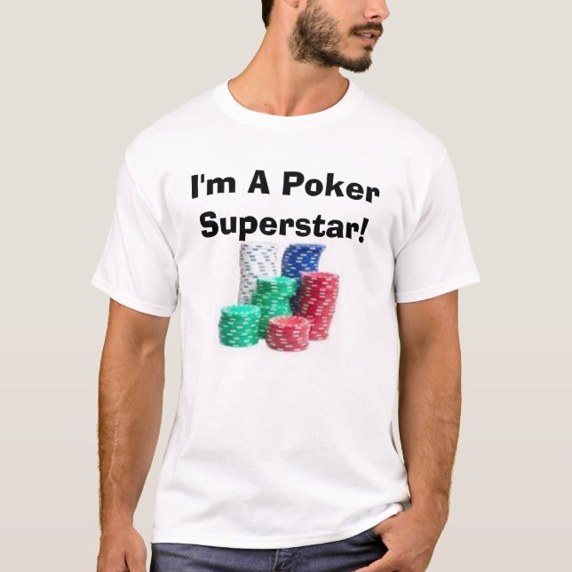 Camiseta ¡Soy una superestrella del póker! (Anverso)