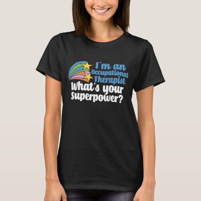 Camiseta Soy una superheroína terapista ocupacional femenin (Anverso)