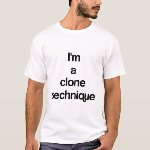 Camiseta Soy una técnica de clonación