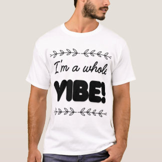 CAMISETA SOY UNA VIBRA COMPLETA