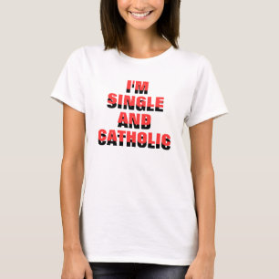 CAMISETA SOY ÚNICO Y CATÓLICO ¿PUEDES MANEJARLO?