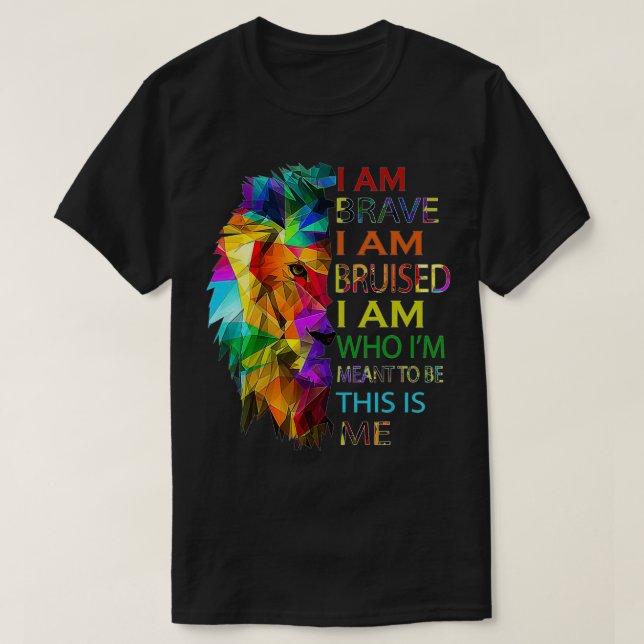 Camiseta Soy valiente, estoy maltratada, soy quien pretendo (Diseño del anverso)