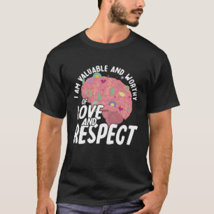 Camiseta Soy Valiosa y Digna Conciencia de la Salud Mental