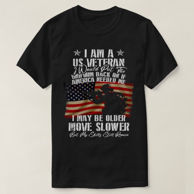 Camiseta Soy Veterano De Ee.Uu. Podría Ser Mayor Mover Más  (Diseño del anverso)