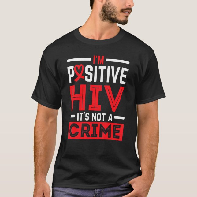 Camiseta Soy VIH positivo, no es un crimen el SIDA (Anverso)