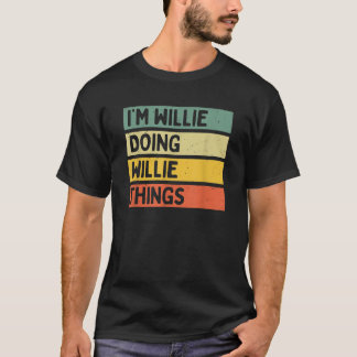 Camiseta Soy Willie haciendo cosas divertidas y personaliza