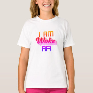 Camiseta ¡Soy Woke AF!