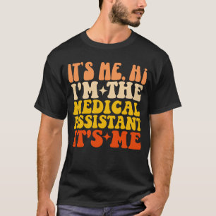 Camiseta Soy yo Hola soy el asistente médico soy yo gracios