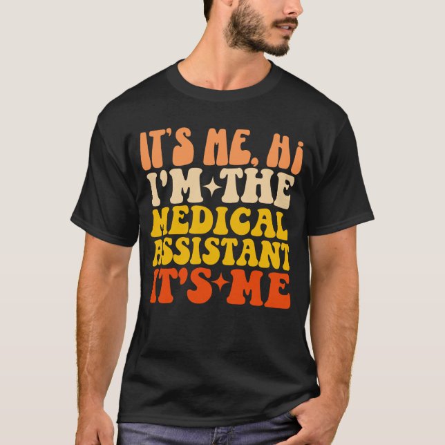 Camiseta Soy yo Hola soy el asistente médico soy yo gracios (Anverso)
