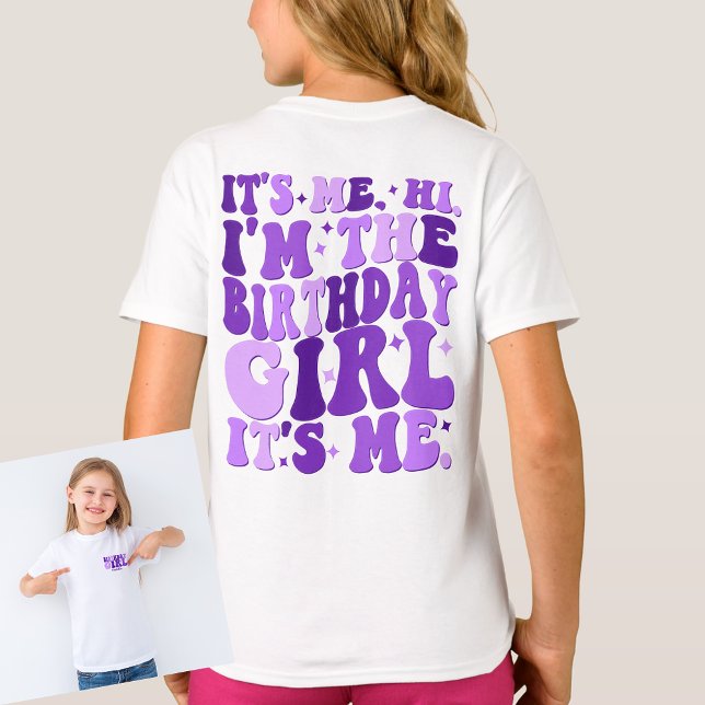 Camiseta Soy Yo Hola, Soy El Chica De Cumpleaños Me Persona (Subido por el creador)
