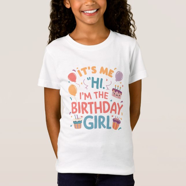 Camiseta Soy Yo Hola, Soy El Chica De Cumpleaños Soy Yo Los (Anverso)