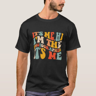 Camiseta Soy Yo Hola Soy El Fotógrafo Retro Groovy Trendy