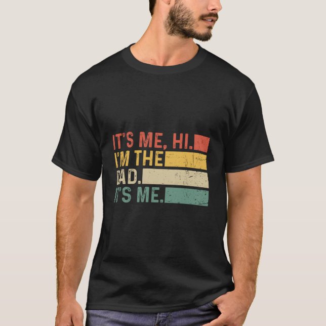 Camiseta Soy Yo Hola, Soy El Papá, Soy El Padre Gracioso. (Anverso)