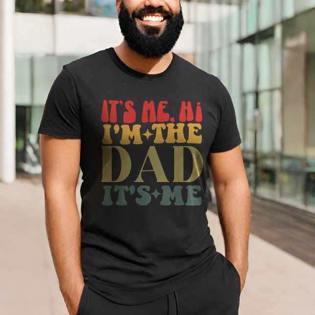 Camiseta Soy yo Hola, soy el papá, soy yo el día del padre  (Subido por el creador)