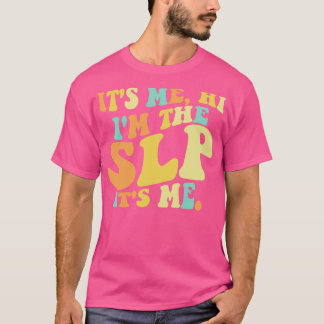 Camiseta Soy Yo Hola Soy El SLP Soy Yo
