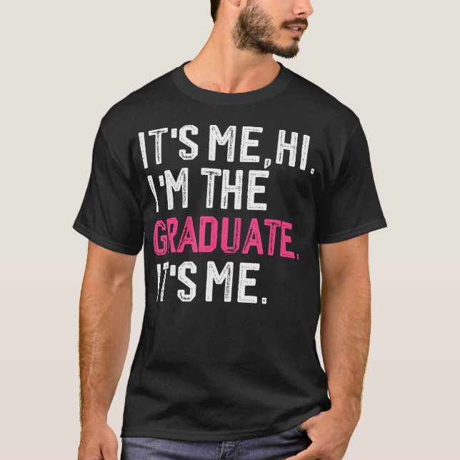Camiseta Soy Yo Hola, soy Graduado Graduado Graduado Gradua (Anverso)