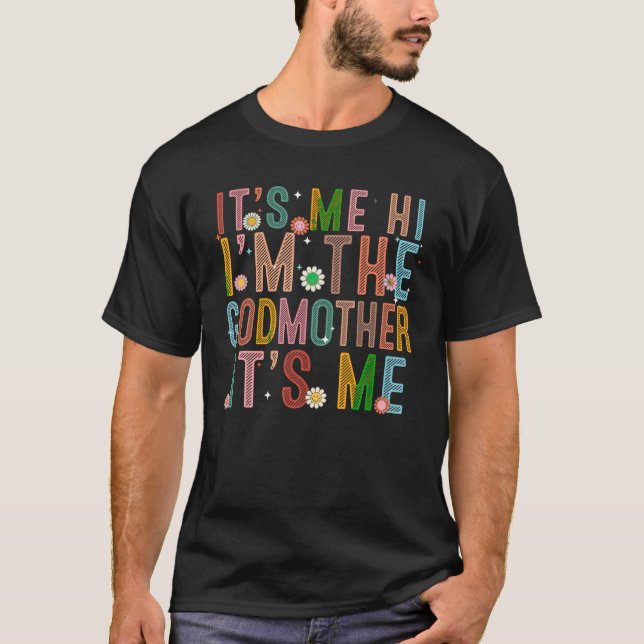 Camiseta Soy yo hola soy la padrina soy yo la mamá graciosa (Anverso)
