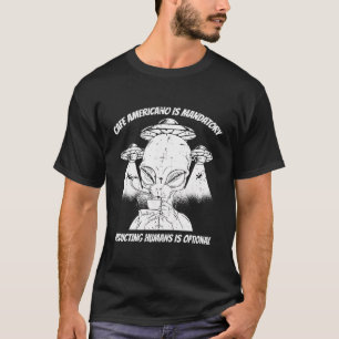 Camiseta Spaceship Extraterrestres Saucer - Coff Alien Ufo