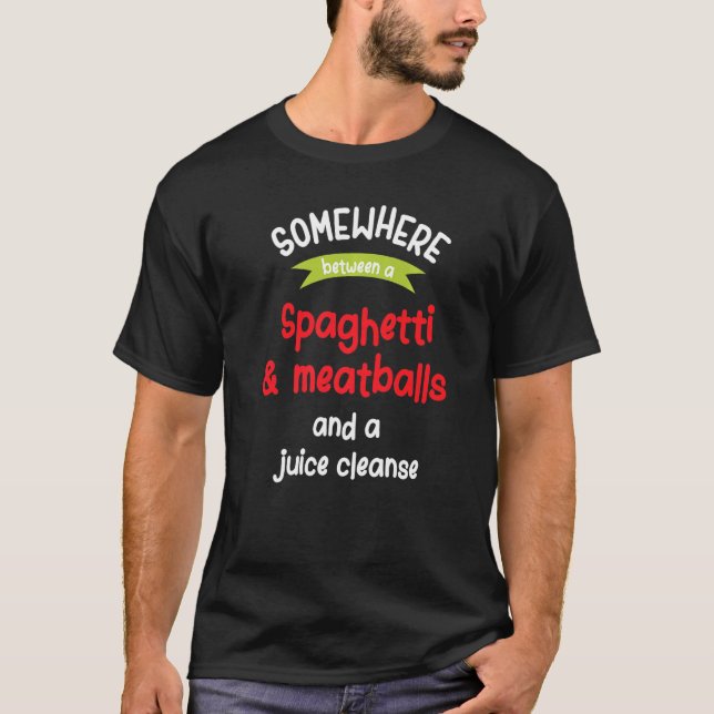 Camiseta Spaghetti Meatball Y Una Limpieza De Jugo (Anverso)