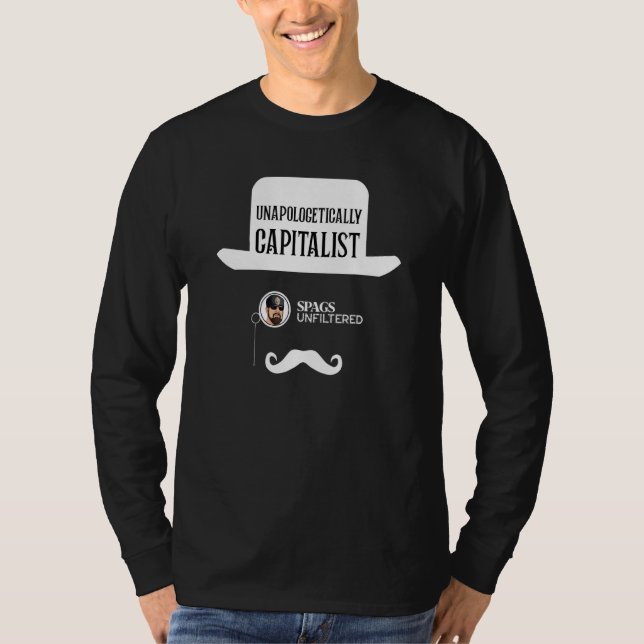 Camiseta Spags Unfiltered  Unapologetically Capitalist (Anverso)