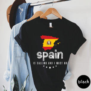 Camiseta Spain Is Calling And I Must Go T-shirt