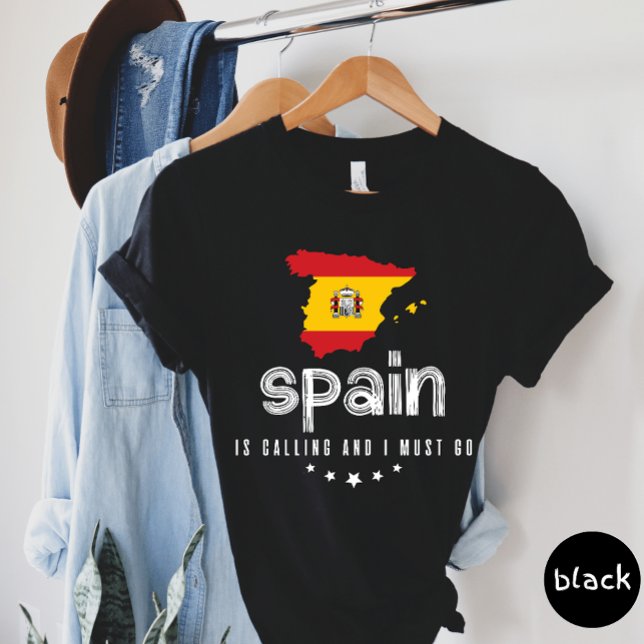 Camiseta Spain Is Calling And I Must Go T-shirt (Subido por el creador)