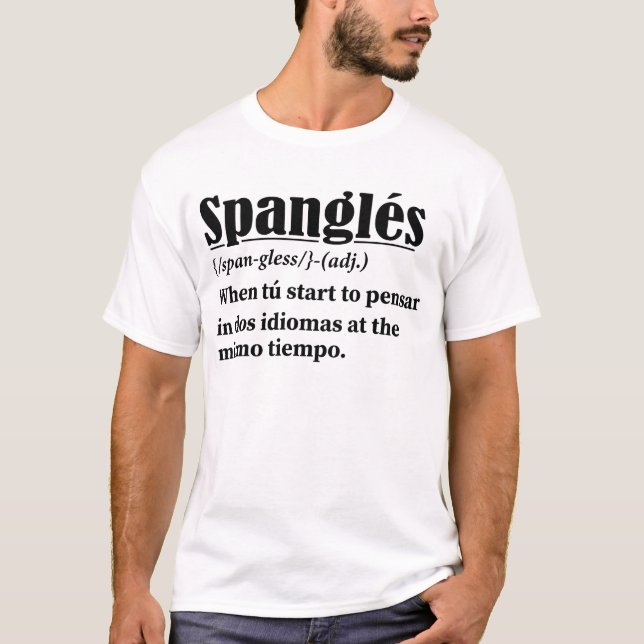 Camiseta Spanglés Funny Definition Bilingual (Anverso)