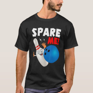 Camiseta Spare Me Alley Pins Spare Strike Bowl