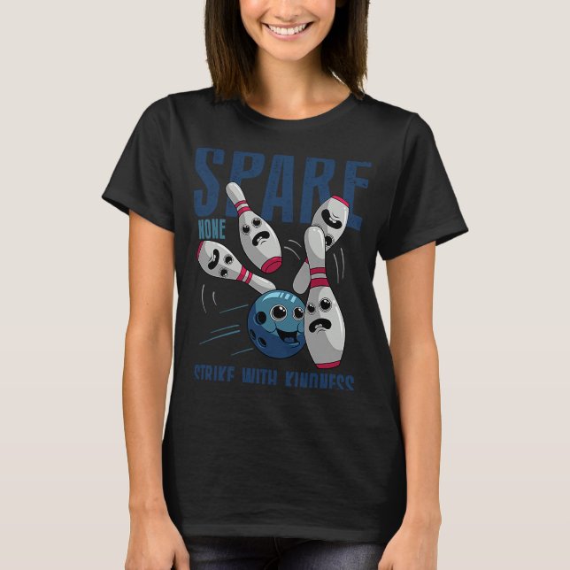 Camiseta Spare None Bowling Ball Bowling Pin Pun Bowler Bow (Anverso)