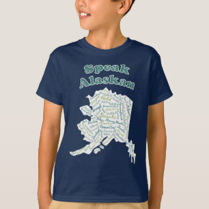 Camiseta Speak Alaskan T-Shirt