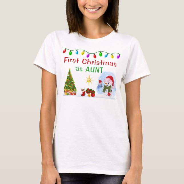 Camiseta Special Order First Christmas as Aunt Shirt (Anverso)