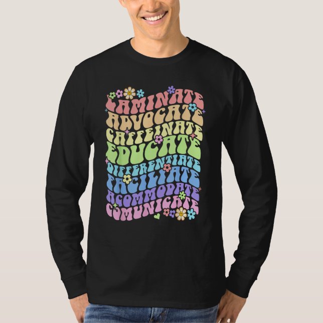 Camiseta Sped Caffeinate Advocate Laminate Educate Groovy T (Anverso)