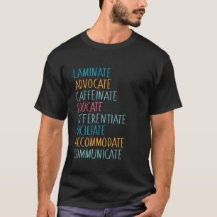 Camiseta SPED Laminate Advocate Caffeinate Educar