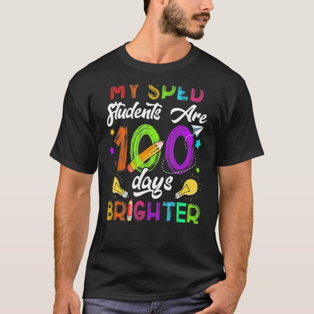 Camiseta Sped Teacher 100 Days Brighter 100Th Day Of School (Anverso)