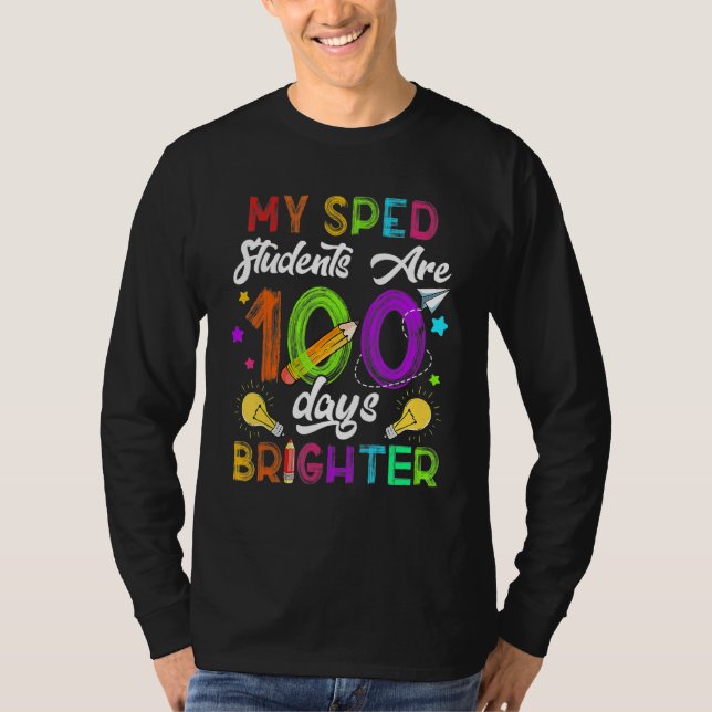 Camiseta Sped Teacher 100 Days Brighter 100Th Day Of School (Anverso)