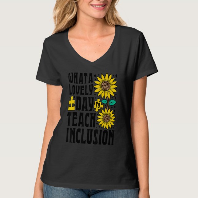 Camiseta SPED Teacher What A Lovely Day To Teach Inclusion  (Anverso)