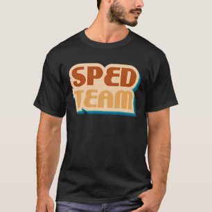 Camiseta SPED Team Special Education Speech Therapist SLP
