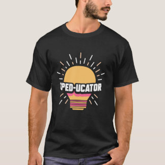 Camiseta Sped Ucator Educador Especial Educador Cuto Profes